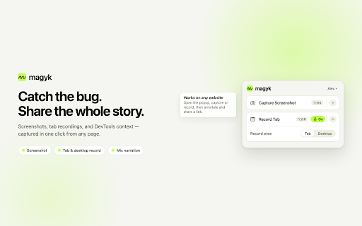 magyk :: Catch the bug. Share the whole story. Screenshots, recordings, and DevTools context in one link.