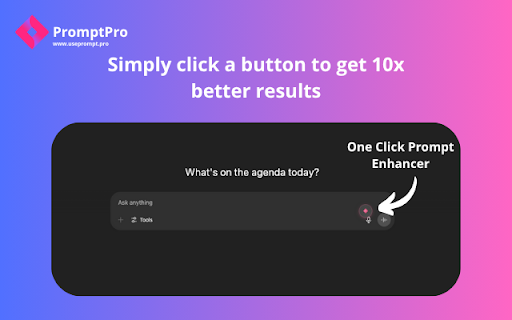 PromptPro: AI Prompt Enhancer - Improve Prompts for ChatGPT, Claude, Gemini :: Prompt enhancer for ChatGPT, Claude, and Gemini. Instantly optimize AI prompts for better results.