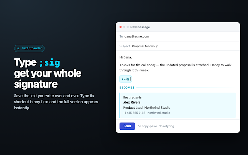 Text Expander :: Type ;addr and your saved text appears. Text expander for email, support replies and any repetitive typing.