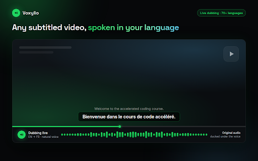 Voxylio — multilingual dubbing :: Dubs subtitled videos in real time: local translation, voice synced with playback. 65+ languages.