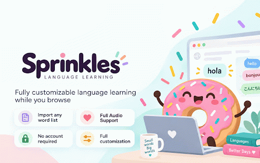 Sprinkles :: Sprinkles learned vocabulary into webpages to help you learn languages passively every day. Friendly and memorable.