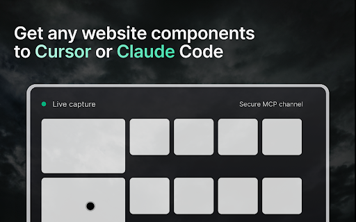 Web to MCP: Import any website components to Cursor or Claude Code :: A Chrome extension that captures website components and sends them to AI coding assistants like Cursor, Claude Code, Codex, etc