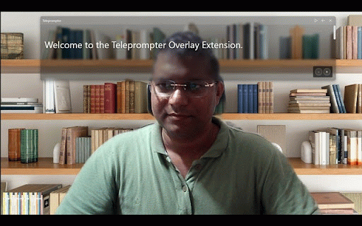 Teleprompter Overlay :: A floating teleprompter overlay for browser-based video meetings
