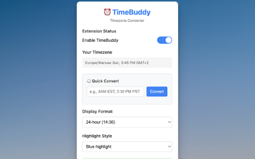 TimeBuddy - Timezone Converter :: Highlight and convert time mentions to your local timezone