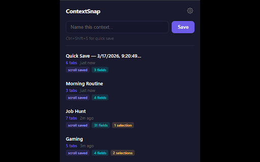 ContextSnap :: Save and restore your entire browser state — tabs, scroll positions, form inputs, and text selections — in one click.