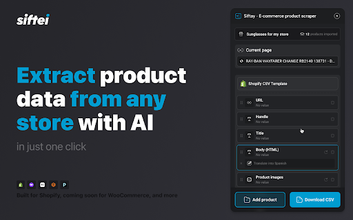 Siftei - AI Product Scraper for Shopify :: Effortlessly scrape product data from any store with AI and import it into Shopify & other platforms.