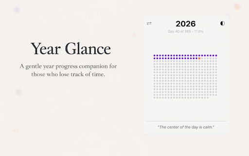 Year Glance :: A gentle year progress companion for those who lose track of time. Calming dots, supportive messages, just awareness.