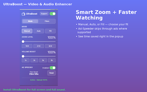 UltraBoost – Ultrawide, Volume Boost, Ad-Speeder & Filters :: Ultrawide zoom, volume boost, Ad-Speeder for faster ads, and ready-made or custom video filters.
