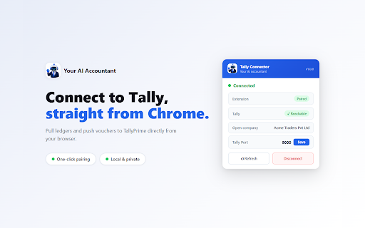 Your AI Accountant — Tally Prime Connector :: Connect Your AI Accountant to TallyPrime. Automate bank statement data entry — pull ledgers, push vouchers from your browser.