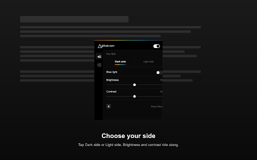 Dark Side of the Web :: Toggle dark or light mode per site, with brightness, contrast, blue-light filter, and a global whitelist.