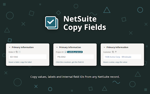 NetSuite Copy Fields :: Copy NetSuite field labels, values, or IDs on hover. Toggleable Hover to Copy mode with optional keyboard shortcut.