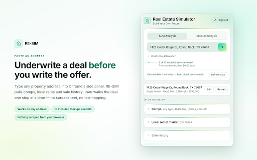 RE-SIM — Real Estate Deal Analyzer :: Paste a property address and run comps, a mortgage, and a monthly P&L in a side panel.