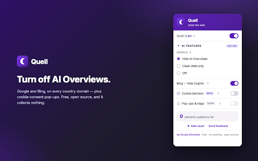 Quell — Block AI Overviews, Gemini & Cookie Popups :: Quiet the web. Turn off AI answers on Google, Bing, DuckDuckGo, Brave & Yahoo, and block cookie pop-ups. Free, private, open source.