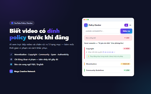 Policy Checker for YouTube - Mega Creative :: AI quét video YouTube tìm rủi ro vàng hoá, bản quyền & chính sách — kèm mốc thời gian và cách khắc phục. BYOK Gemini, Việt/Anh.