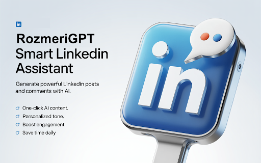 RozmeriGPT: Smart LinkedIn Assistant :: Generate professional LinkedIn comments and posts using AI. Perfect for engagement!