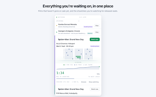 Seat Watch for BookMyShow & District :: Watches BookMyShow and District and tells you when seats open up on a show — or when booking opens for a film you're waiting on.