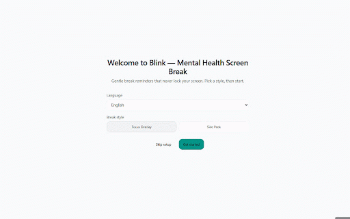 Blink — Mental Health Screen Break :: Gentle wellness break reminders—not medical advice. Offline, no account, no tracking.