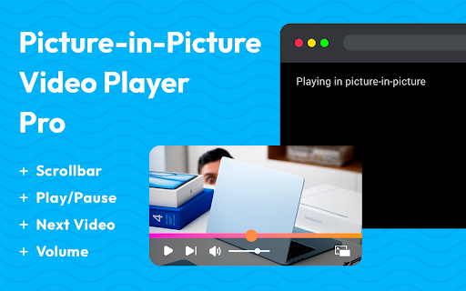 Picture-in-Picture - Pro Floating Player :: Floating video player for Web! Picture-in-Picture mode lets you watch videos in a floating window with full playback control.