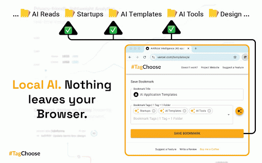 #TagChoose - Bookmark Manager with client-side AI :: #TagChoose categorizes your bookmarks with client-side AI using Gemini Nano LLM within your browser.