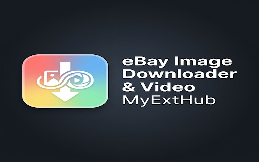 eBay Image Downloader & Video - MyExtHub :: Bulk download eBay product images & videos with one click.
