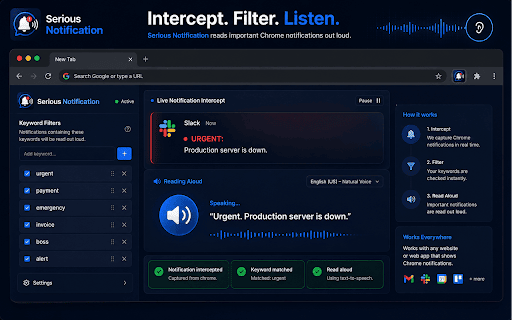 Serious Notification - Speak Alerts Aloud :: Never miss urgent alerts while staying in focus. Speaks browser notifications aloud, filtered by keyword. Hands-free. No sign-up.