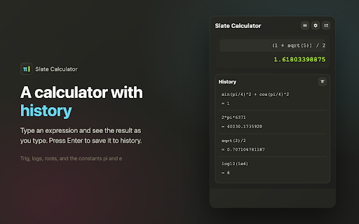 Slate Calculator :: A small calculator with reusable history. Evaluate expressions, graph functions, and insert past results with a click.