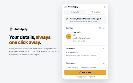 AutoApply by FreeCareerPath.com :: Fill job applications from details you save once. Never submits anything for you.