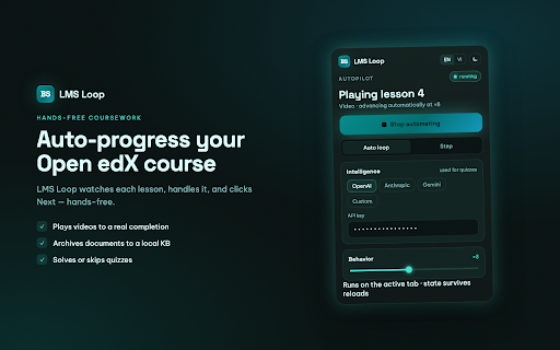 LMS Loop :: Auto-progress your Open edX lessons: play videos to completion, archive docs, and advance — hands-free.