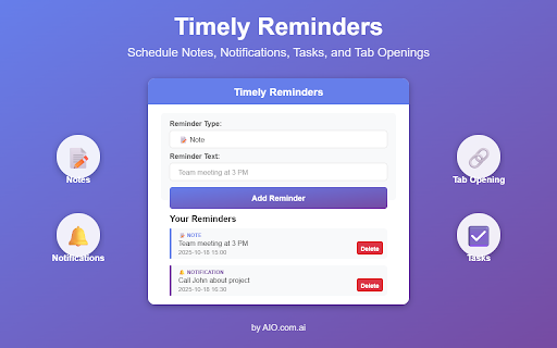 Timely Reminders :: Schedule notes, notifications, tasks, and tab openings at specific times