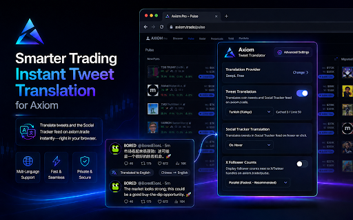 Advanced Tweet Translator for Axiom — Translate Tweets, Trade Smarter :: Instant tweet translator for axiom.trade. 100+ languages. Hover-based. Built for Solana crypto & meme coin traders.