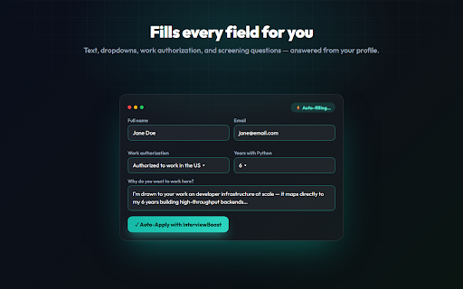 InterviewBoost Auto-Apply :: Auto-fill job application forms with AI-tailored answers from your profile, so you apply faster without retyping the same details.