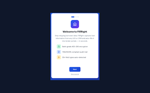 FillRight — Auto-Fill for Loan Officers :: Capture borrower data from your LOS and auto-fill lender portals in seconds. Built for mortgage professionals.