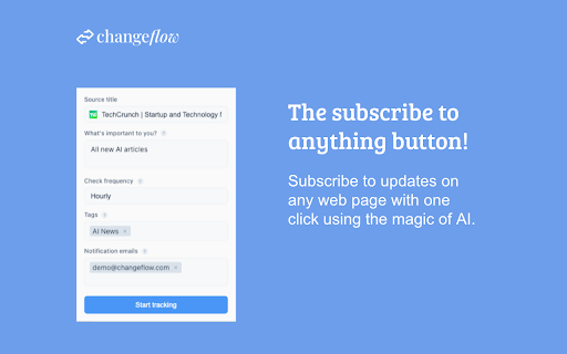 Changeflow - Subscribe to page updates :: Stop refreshing pages. Get AI summaries when websites change. Track prices, competitors, regulations, jobs.