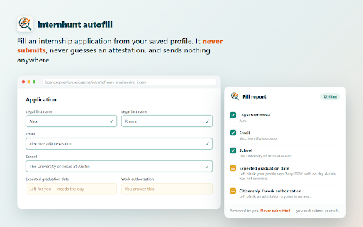 internhunt autofill :: Fills an internship application form from your saved profile. It never submits.