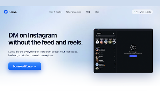 Konvo: DMs Only :: Blocks instagram.com in your browser and sends you to Konvo for your DMs. Signing in still works.
