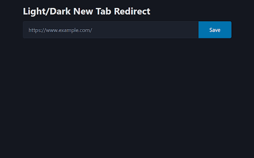 Light/Dark New Tab Redirect :: Redirects new tabs to a custom URL with support for light/dark mode.