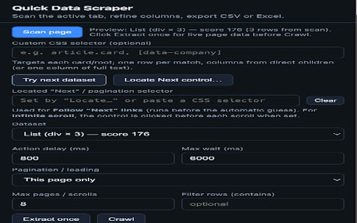 Quick Data Scraper :: Extract tables and lists from any page. Preview columns, paginate or scroll, export CSV/XLSX. All local in your browser.