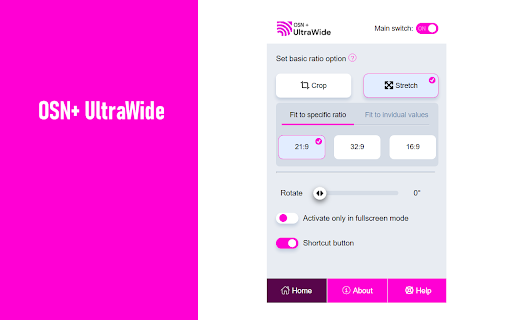 OSN+ UltraWide: custom fullscreen ratios :: Go fullscreen on your ultrawide monitor. Fit the video to 21:9, 32:9, or custom ratio.