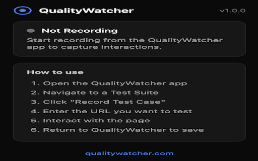 QualityWatcher Recorder :: Record browser interactions to generate test cases for Quality Watcher