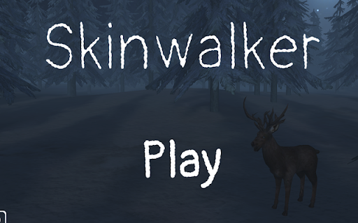skinwalker :: Stay one step ahead by gathering essential items to survive the terrifying creature in Skinwalker.