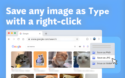 Save Image As Type :: Save images as PNG, JPG, or WebP with custom quality settings.
