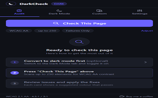 DarkCheck :: Convert any site to dark mode instantly. Audit text contrast against WCAG AA/AAA with one-click colour fix suggestions.