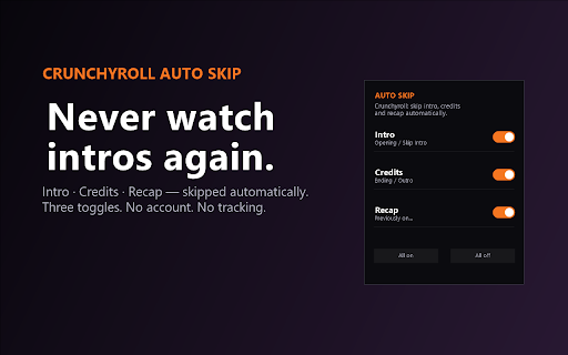 Crunchyroll Auto Skip :: Auto-skip intro, credits and recap on Crunchyroll. Three toggles, no account, no tracking.