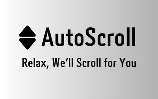 AutoScroll - Hands Free Scrolling :: Enable smooth and customizable auto scrolling on any webpage.