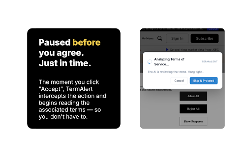 TermAlert :: Intercepts agree buttons, analyzes Terms of Service using AI, and gives you a plain-English verdict — before your click registers.