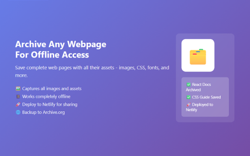 Webpage Archive - Save Websites :: Save complete web pages with all assets for offline viewing. Export to Netlify, backup to Archive.org, manage archives.