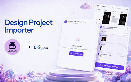 UXPilot to UX Magic Design Importer :: Import frames from UXPilot projects into UX Magic Design.
