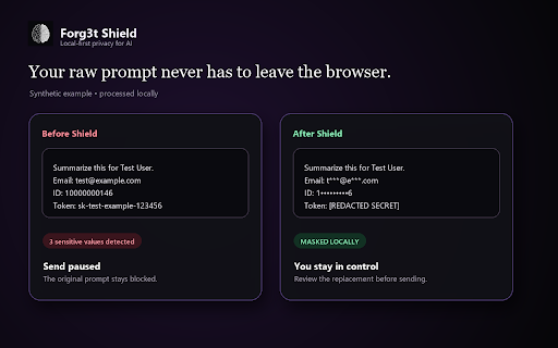 Forg3t Shield: scan before you share with AI :: Scans what you are about to send on an AI chat site, in your browser, so you can strip personal data out of it first.
