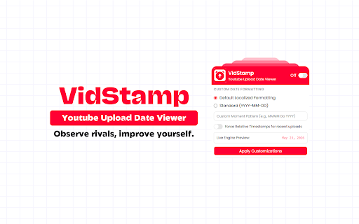 VidStamp - Youtube Upload Date Viewer :: See the exact YouTube upload date on any video or Short. Free, private, no sign-up. Toggle on/off anytime.
