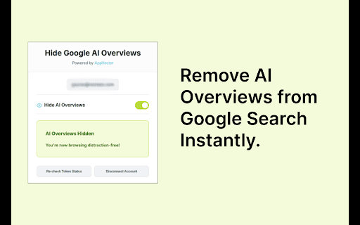 Hide Google AI-Overviews :: Remove AI Overviews from Google Search Instantly.